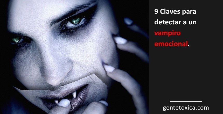 como detectar a un vampiro emocional